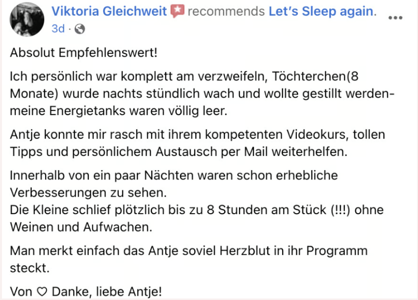 Viktoria Gleichweit empfiehlt Let's Sleep again auf Facebook: ihre Tochter (8 Monate) schläft jetzt bis zu 8 Stunden am Stück durch